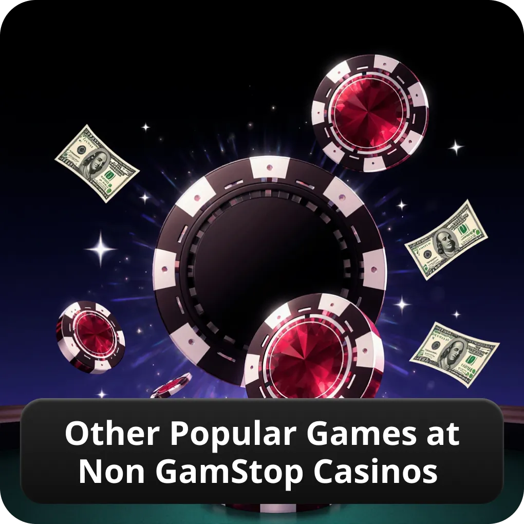 Other Popular Games at Non GamStop Casinos