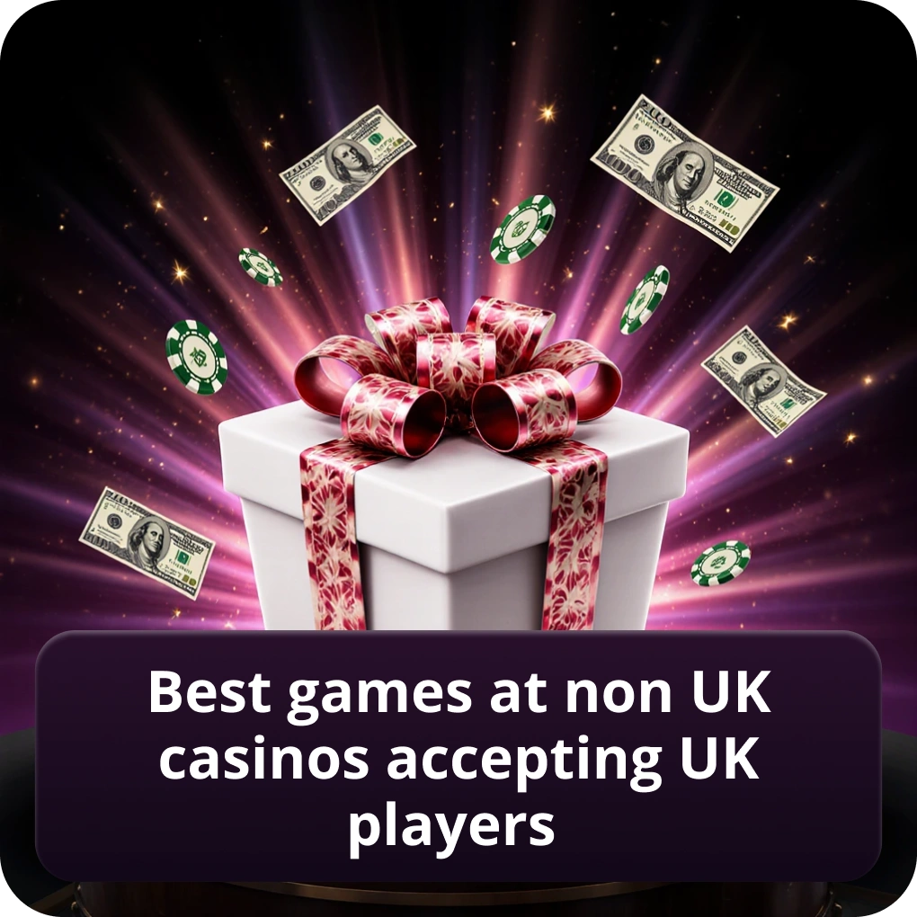 Best Games at Non UK Casinos Accepting UK Players